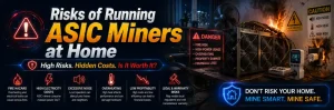 Risks of Running ASIC Miners at Home 4 Risks of Running ASIC Miners at Home